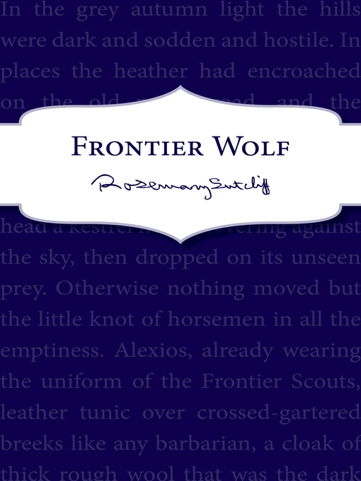 Title details for Frontier Wolf by Rosemary Sutcliff - Wait list